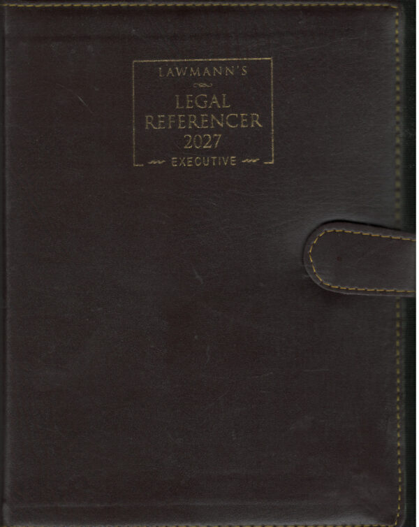 Lawmann's Legal Referencer 2027 EXECUTIVE By Kamal Publishers Deluxe Binding Edition 2027