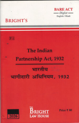 Bright's The Indian Partnership Act, 1932 Diglot Edition 2026