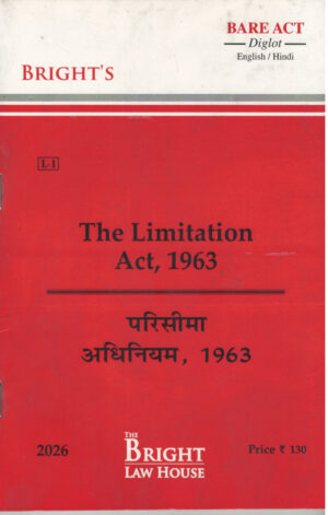 Bright's The Limitation Act, 1963 Diglot Edition 2026