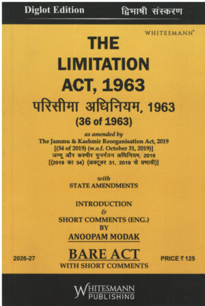 Whitesmann The Limitation Act, 1963 By Anoopam Modak Diglot Edition 2026-27