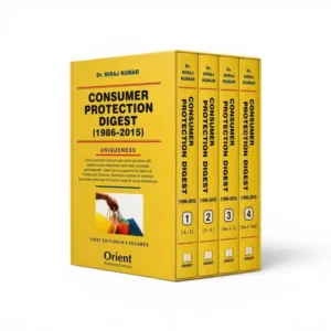 Law Of Consumer Protection Digest ( 1986-2015 ) By Dr. Niraj Kumar 4 Volume Set 1st Edition 2017