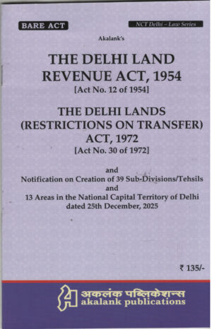 Akalank's The Delhi Land Revenue Act, 1954 By Akalank Publicatiions Edition 2026