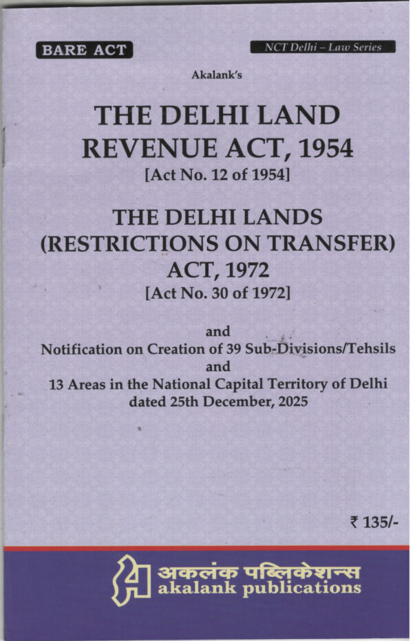 Akalank's The Delhi Land Revenue Act, 1954 By Akalank Publicatiions Edition 2026