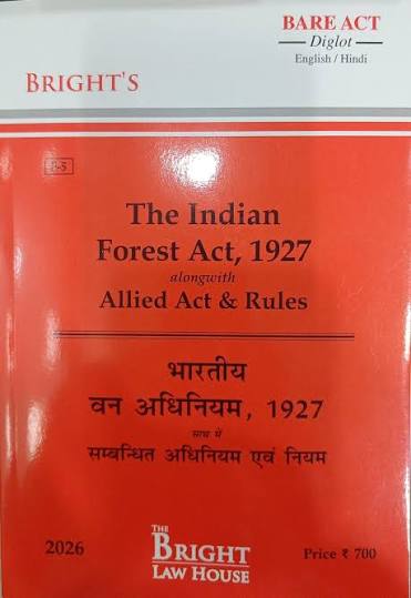 Bright's The Indian Forest Act, 1927 Diglot Edition 2026