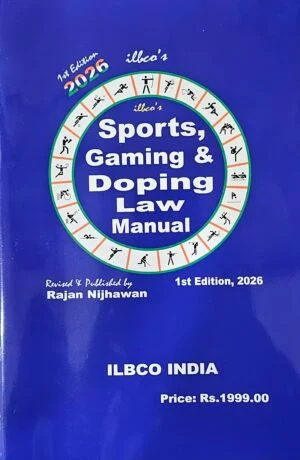 ILBCO's Sports, Gaming & Doping Law Manual By Rajan Nijhawan 1st Edition 2026