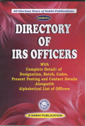 Nabhi's Directory of IRS Officers By Ajay Kumar Garg Nabhi Publication 1st Edition 2027