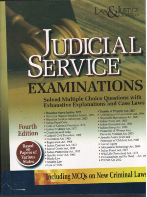 JUDICIAL SERVICE EXAMINATIONS Solved MCQs With Exhaustive Explanations And Case Laws By Anshul Jain Law&Justice Publishing Co. Fourth Edition 2026