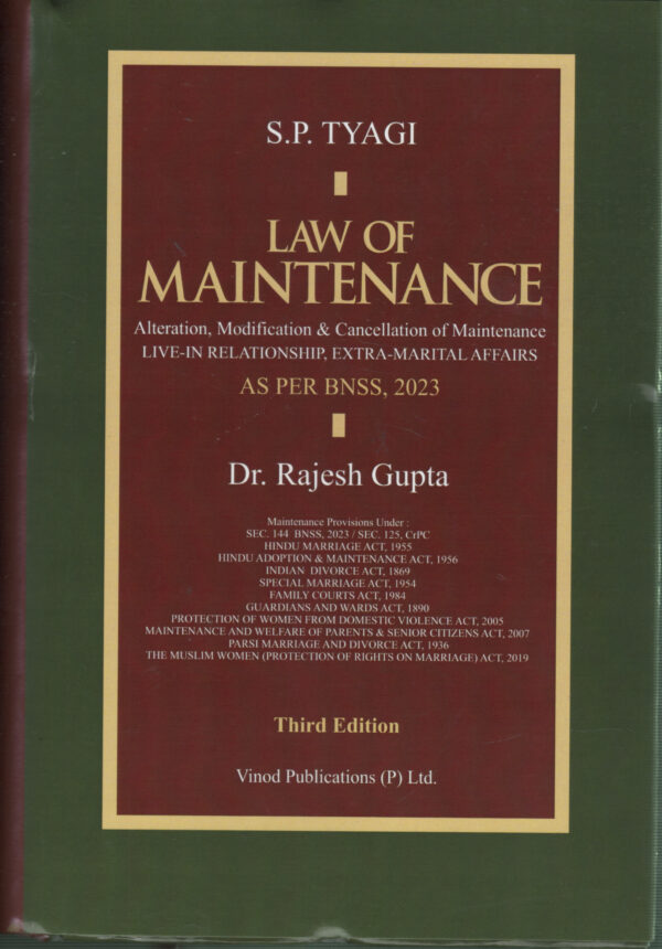 S.P. TYAGI Law Of Maintenance By Dr. Rajesh Gupta 3rd Edition