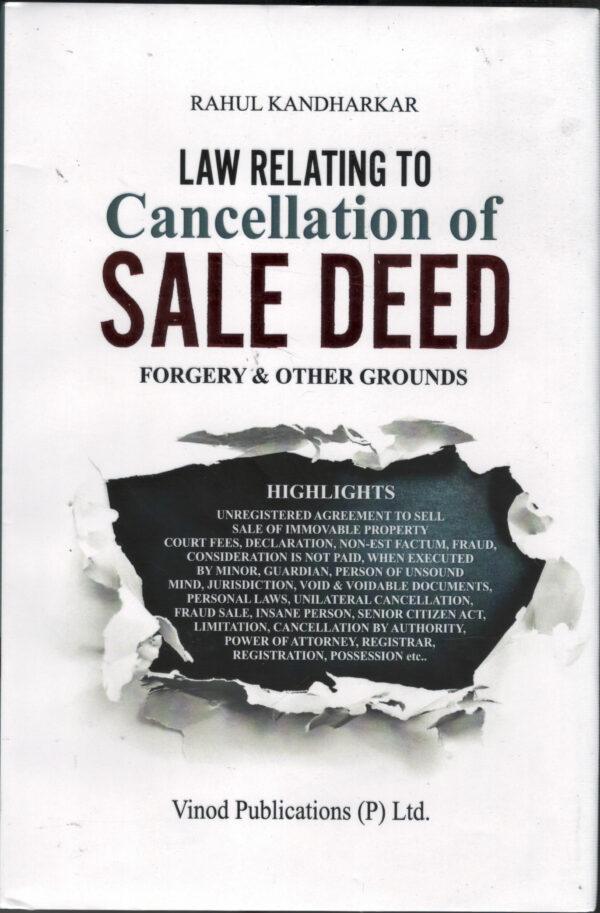Law Relating To Cancellation of SALE DEEDS FORGERY & OTHERS GROUNDS By Rahul Kandharkar Vinod Publications Pvt.Ltd. Edition 2026