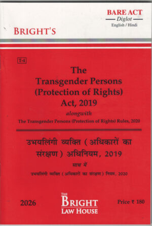 BRIGHT'S The Transgender Persons ( Protection of Rights ) Act, 2019 BARE ACT By The Bright Law House Diglot Edition 2026