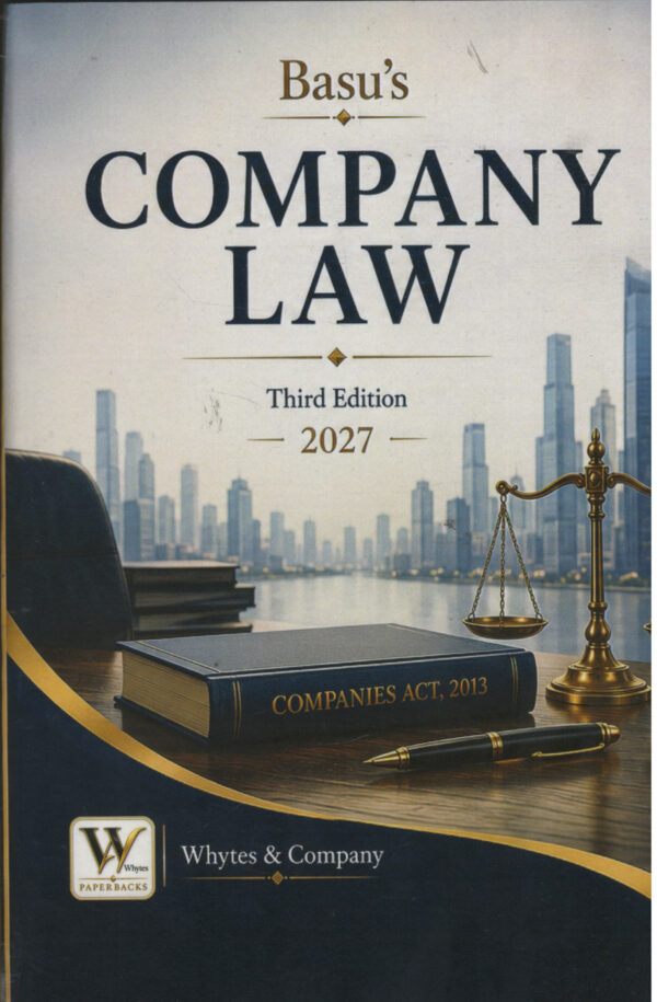 Basu's COMPANY LAW By Whytes & Company 3rd Edition 2027