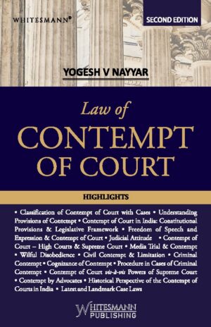 Law Of CONTEMPT OF COURT By Yogesh V Nayyar Whitesmann Publishing 2nd Edition 2027
