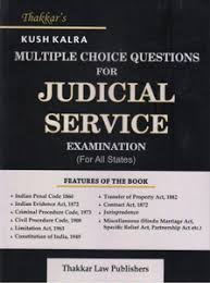 Kush Kalra Multiple Choice Questions For JUDICIAL SERVICE EXAMINATIONS ( For All States ) By Kush Kalra Whitesmann Publishing Co. Edition 2026