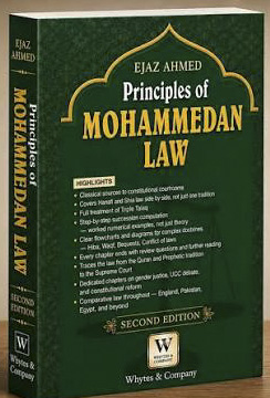 Principles of MOHAMMEDAN LAW By Ejaz Ahmed Whytes & Company 2nd Edition 2027