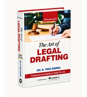Commercial's The Art Of LEGAL DRAFTING By Adv. Dr. Pooja Agarwal Edition 2027
