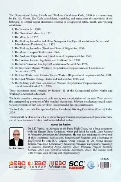 EBC Occupational Safety, Health and Working Conditions Code, 2020: A Commentary by J K Verma Edition: 1st Edition, 2026